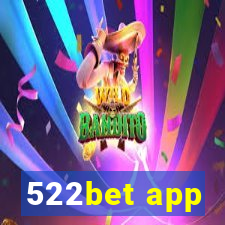 522bet app